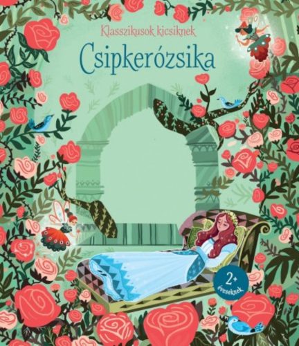 Klasszikusok kicsiknek - Csipkerózsika