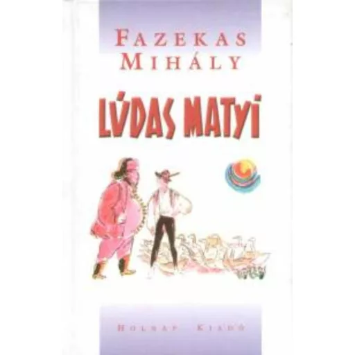 Lúdas Matyi (Fazekas Mihály)