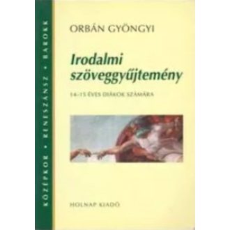 Irodalmi szöveggyűjtemény 14-15 éves diákok számára