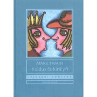 Koldus és királyfi (Mark Twain)