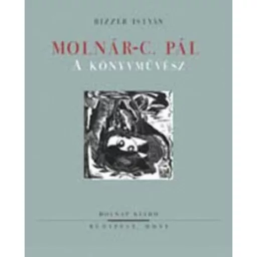 Molnár C. Pál, a könyvművész (Bizzer István)