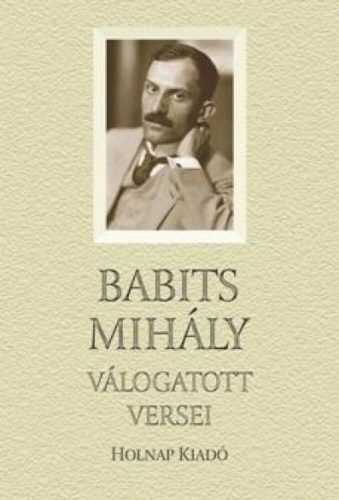 Babits Mihály válogatott versei (Babits Mihály)