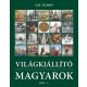 Világkiállító magyarok - Gál Vilmos