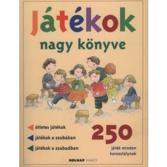   Játékok Nagy Könyve - 250 játék minden korosztálynak - Josep M. Allué
