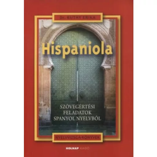 Hispaniola /Szövegértési feladatok spanyol nyelvből (Dr. Kuthy Erika)