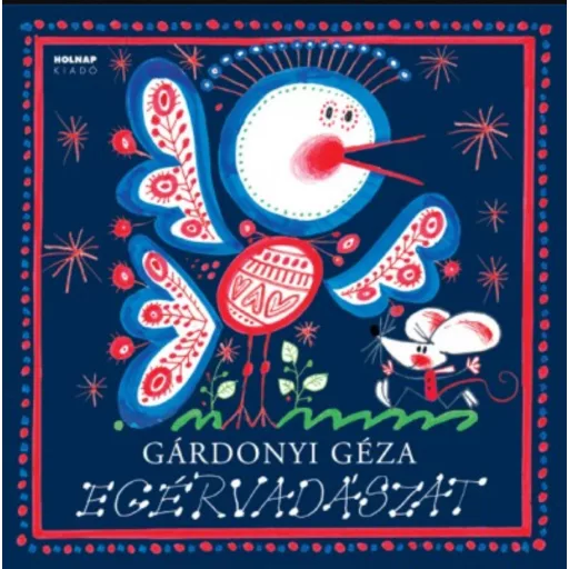 Egérvadászat - Gárdonyi Géza