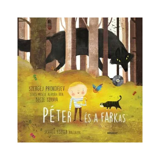 Péter és a farkas - Mesék az Operából (Becze Szilvia)