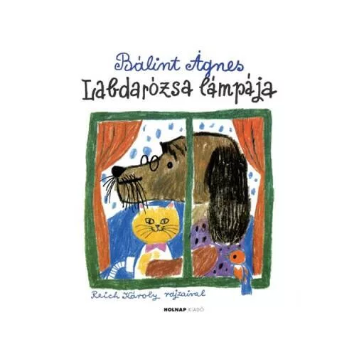 Labdarózsa lámpája - Bálint Ágnes