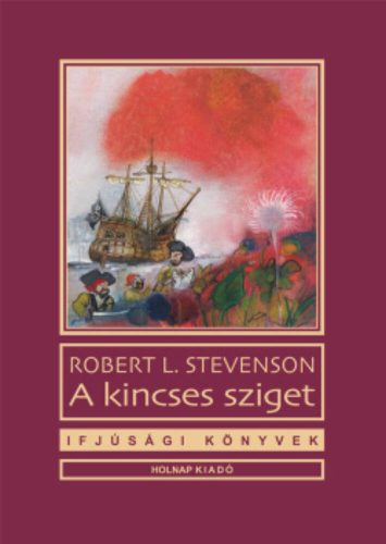 A kincses sziget - Robert Louis Stevenson