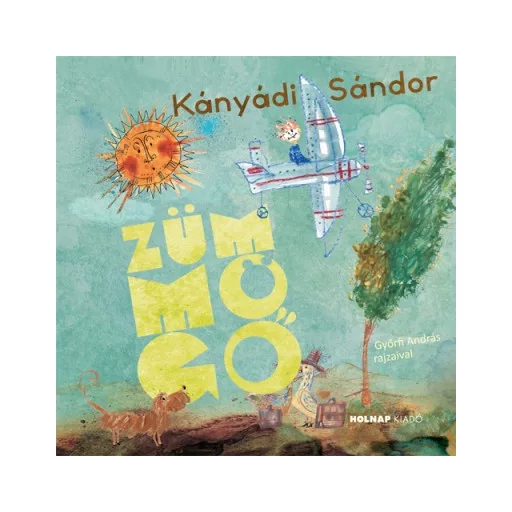Zümmögő (Kányádi Sándor)
