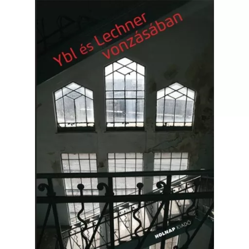 Ybl és Lechner vonzásában (Rozsnyai József)