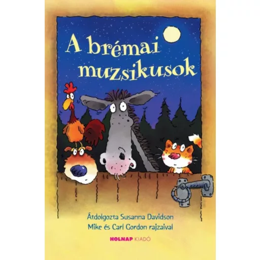 A brémai muzsikusok (Susanna Davidson)