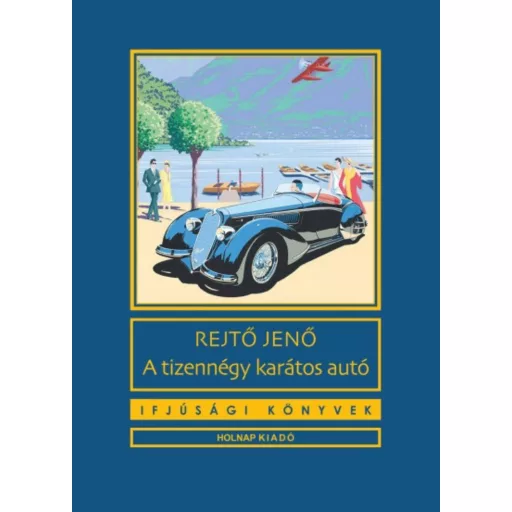 A tizennégy karátos autó - Rejtő Jenő