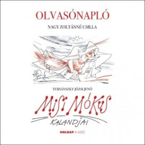 Olvasónapló - Misi Mókus kalandjai - Nagy Zoltánné Csilla