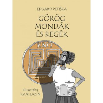 Görög mondák és regék - Eduard Petiska