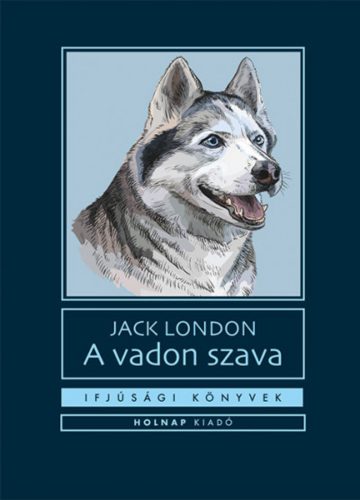 A vadon szava - Jack London