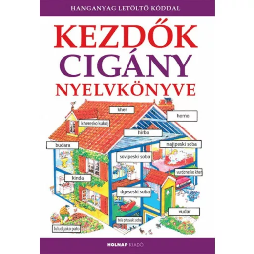 Kezdők cigány nyelvkönyve - Kezdők nyelvkönyve (Helen Davies)
