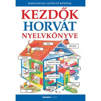 Kezdők horvát nyelvkönyve- Letöltőkóddal (Helen Davies)