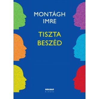 Tiszta beszéd (12. kiadás) (Montágh Imre)