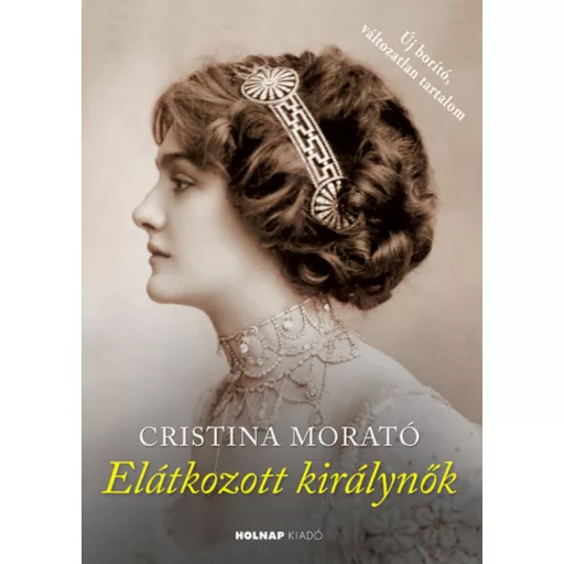 Elátkozott királynők - Cristina Morató