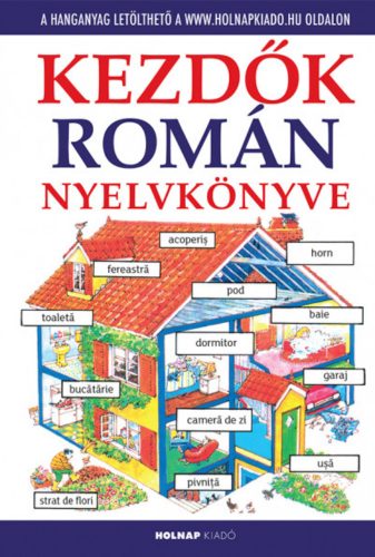 Kezdők román nyelvkönyve - Helen Davies - Kovács Attila Zoltán