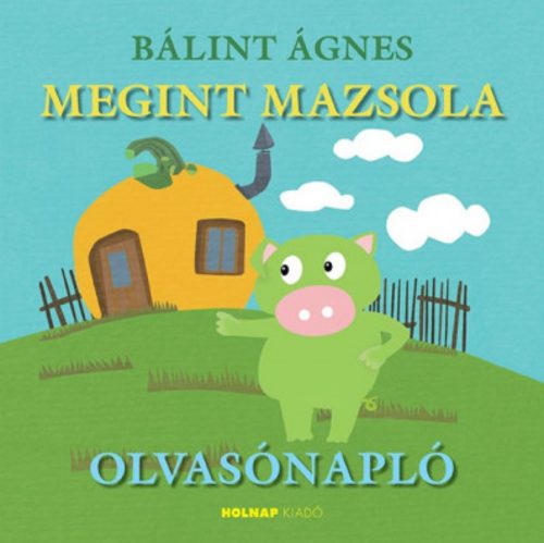 Megint Mazsola - Olvasónapló - Nagy Zoltánné Csilla