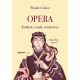 Opera - Királyok, csaták, történelem - Winkler Gábor