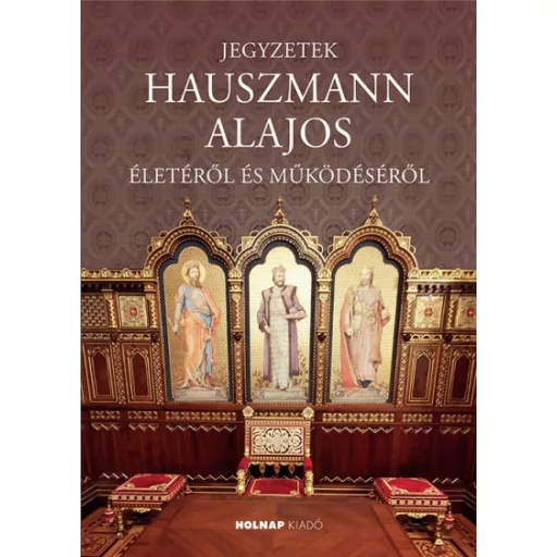 Jegyzetek Hauszmann Alajos életéről és működéséről - Seidl Ágoston