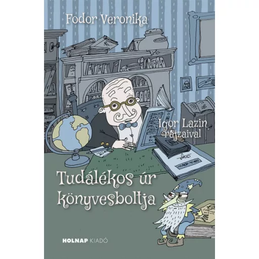 Tudálékos úr könyvesboltja - Fodor Veronika