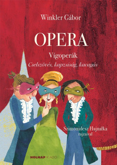 Opera – Vígoperák – Winkler Gábor