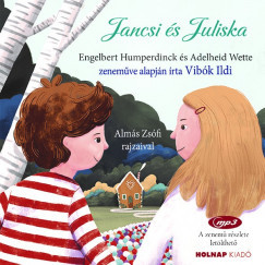 Jancsi és Juliska – Vibók Ildi