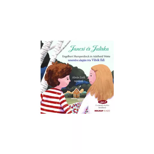 Jancsi és Juliska - Vibók Ildi