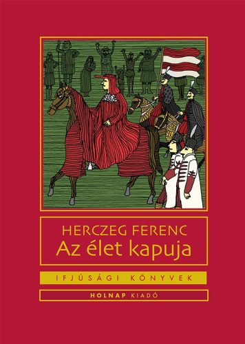 Az élet kapuja - Herczeg Ferenc