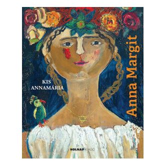 Anna Margit - Kis Annamária