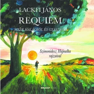 Requiem - Lackfi János