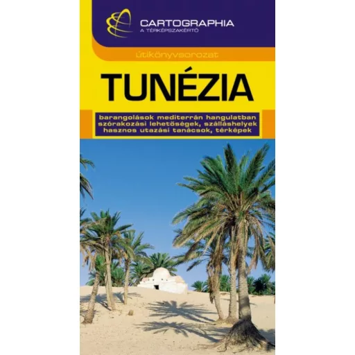 Tunézia útikönyv (Útikönyv)