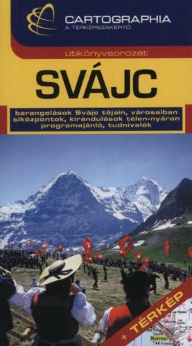 Svájc útikönyv (Szénási György)