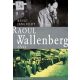 Raoul Wallenberg élete (Bengt Jangfeldt)