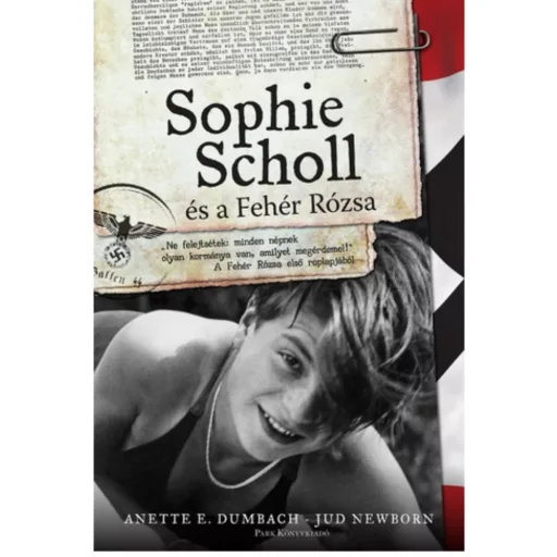 Sophie Scholl és a fehér rózsa (Jud Newborn)