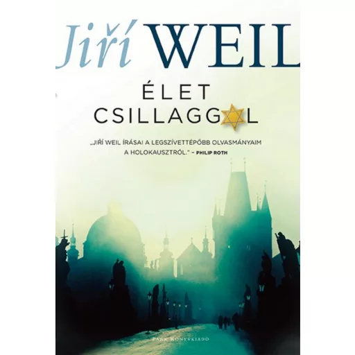 Élet csillaggal (Jiri Weil)