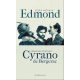 Edmond - Cyrano de Bergerac (Alexis Michalik - Edmond Rostand)