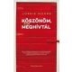Lorrie Moore: Köszönöm, hogy meghívtál