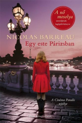 Egy este Párizsban /A Cinémaparadis rejtélye (Nicolas Barreau)