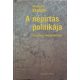 Randolph L. Braham: A népirtás politikája - A holokauszt Magyarországon