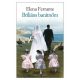 Briliáns barátnőm /Nápolyi regények 1. (Elena Ferrante)