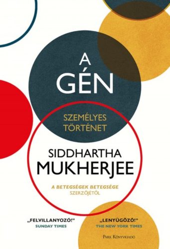 A gén - Személyes történet (Siddhartha Mukherjee)