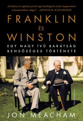 Franklin és Winston /Egy nagy ívű barátság bensőséges története (Jon Meacham)