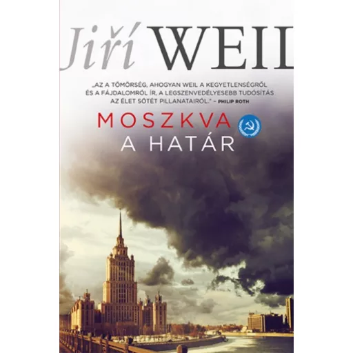 Moszkva - A határ (Jiri Weil)
