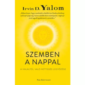   Szemben a nappal - A haláltól való rettegés legyőzése (2018)