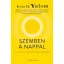 Szemben a nappal - A haláltól való rettegés legyőzése (2018)